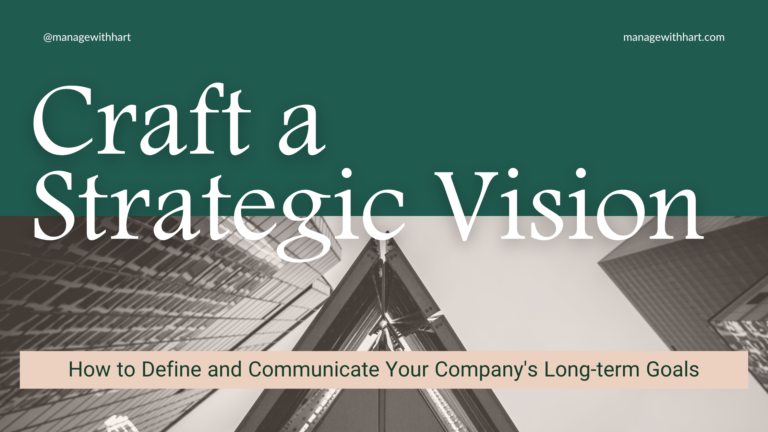 Craft a Strategic Vision